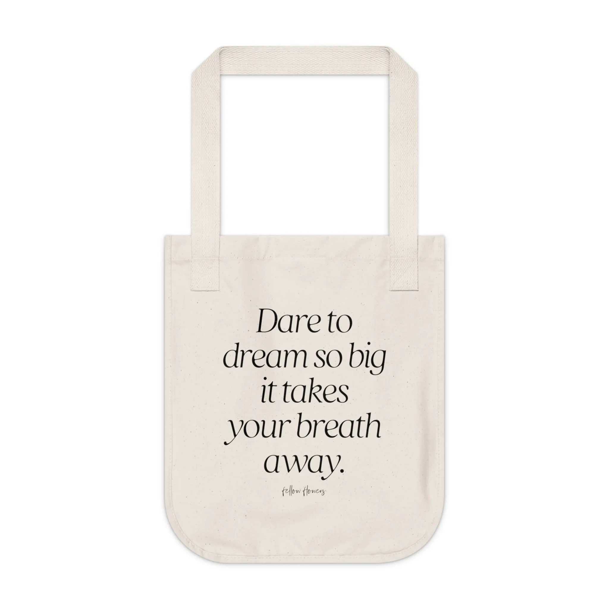 Dare to Dream Tote