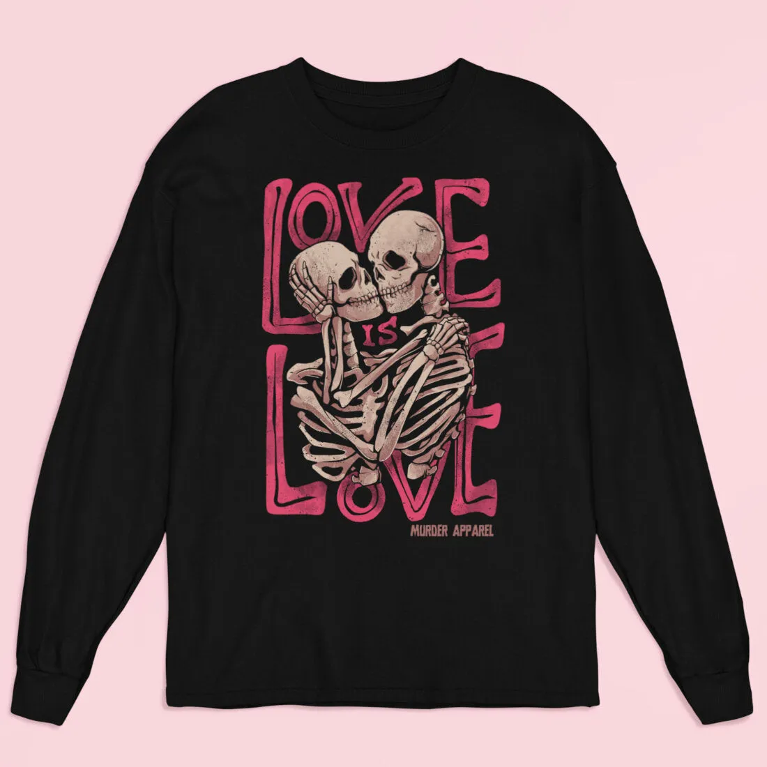 Love Is Love Long Sleeve Shirt