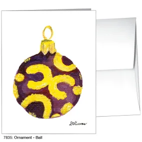 Ornament - Ball, Greeting Card (7835)